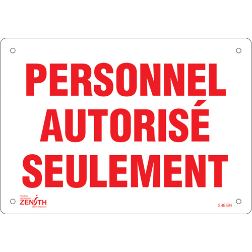 "Personnel autoris&eacute; seulement" Sign, 7" x 10", Plastic, French Kelford