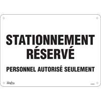 "Stationnement réservé" Parking Sign, 10" x 14", Aluminum, French SHG602 | Kelford