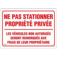 "Ne pas stationner propriété privée" Sign, 14" x 20", Aluminum, French SHG604 | Kelford