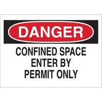 "DANGER Confined Space Enter By Permit Only" Sign, 10" x 14", Polystyrene, English Kelford